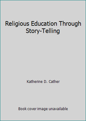 Religious Education Through Story-Telling B000WSST08 Book Cover