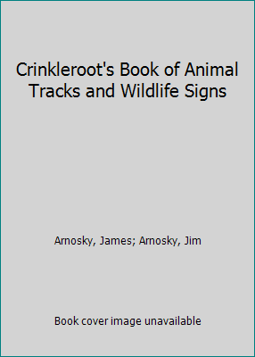 Crinkleroot's Book of Animal Tracks and Wildlif... 0399611711 Book Cover