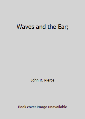 Waves and the Ear; B00JCVBEAS Book Cover