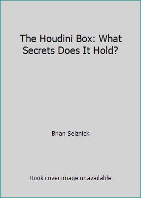 The Houdini Box: What Secrets Does It Hold? 0679854487 Book Cover
