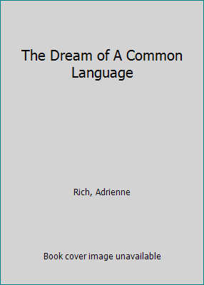 The Dream of A Common Language B000HVZ7OQ Book Cover