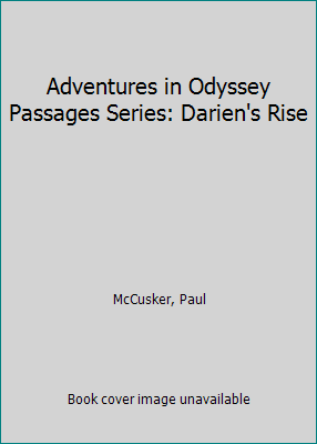 Adventures in Odyssey Passages Series: Darien's... 0613849604 Book Cover