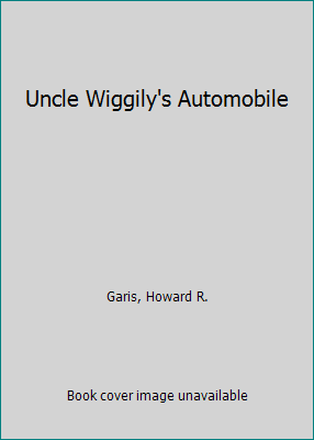 Uncle Wiggily's Automobile B001Q9SSIK Book Cover