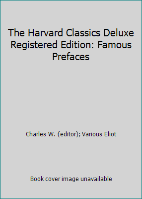 The Harvard Classics Deluxe Registered Edition:... B00RYHSZ4A Book Cover