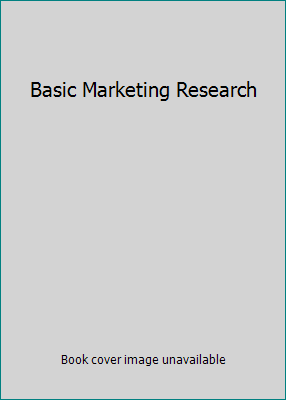 Basic Marketing Research 0131971212 Book Cover