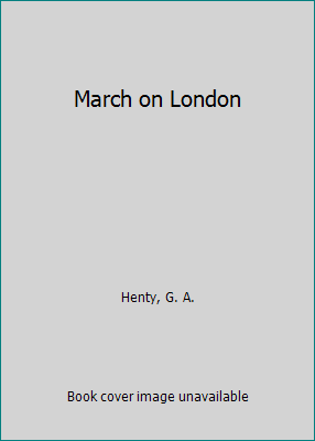 March on London 0613891155 Book Cover