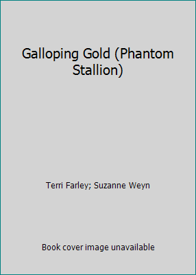 Galloping Gold (Phantom Stallion) 1439577544 Book Cover