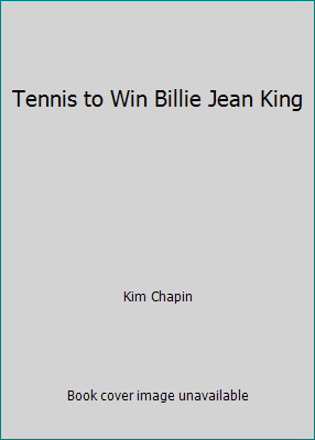 Tennis to Win Billie Jean King B000MOSUMO Book Cover