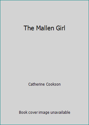 The Mallen Girl B002NTMGR6 Book Cover