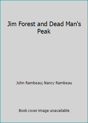 Jim Forest and Dead Man's Peak B001UBZR2Y Book Cover