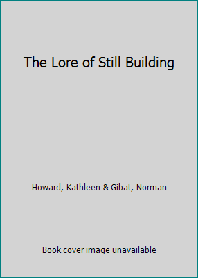 The Lore of Still Building B001LXF3Y8 Book Cover