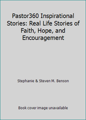 Pastor360 Inspirational Stories: Real Life Stories of ...