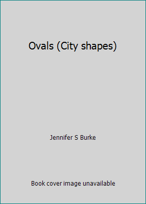 Ovals (City shapes) 0516241826 Book Cover