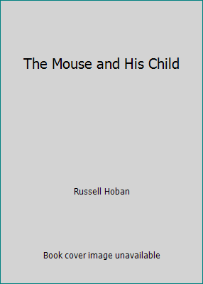 The Mouse and His Child 0380604590 Book Cover