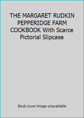 THE MARGARET RUDKIN PEPPERIDGE FARM COOKBOOK Wi... B0066UPT7M Book Cover
