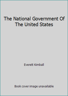 The National Government Of The United States B000RES2IQ Book Cover