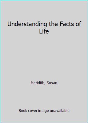 Understanding the Facts of Life 0881109746 Book Cover