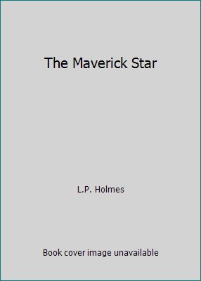 The Maverick Star B000JI9FGI Book Cover