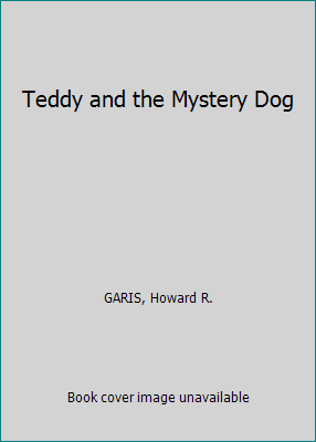 Teddy and the Mystery Dog B005LELADG Book Cover