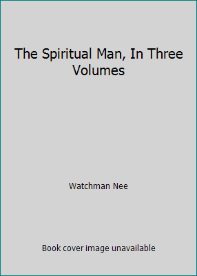 The Spiritual Man, In Three Volumes B008OO48B6 Book Cover