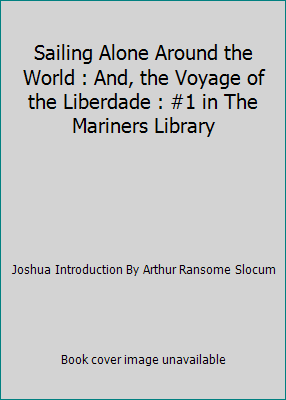 Sailing Alone Around the World : And, the Voyag... B06XFBMZD8 Book Cover