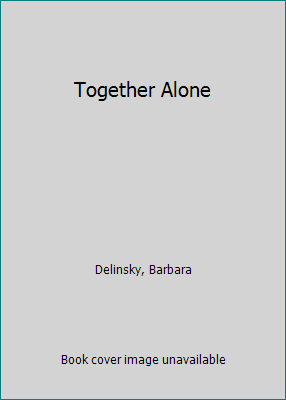 Together Alone [Large Print] 0783812337 Book Cover