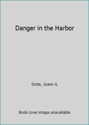 Danger in the Harbor 157748147X Book Cover