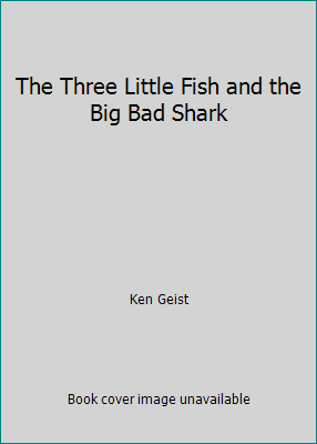 The Three Little Fish and the Big Bad Shark 0545102472 Book Cover