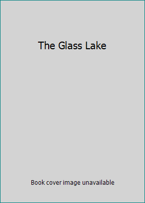 The Glass Lake 0752843125 Book Cover