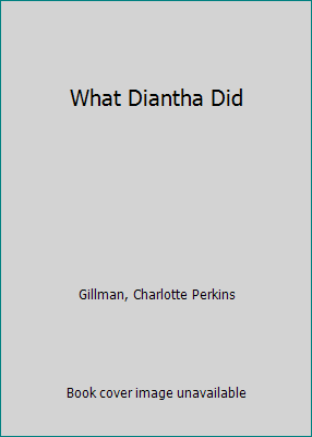 What Diantha Did 151733408X Book Cover
