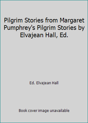 Pilgrim Stories from Margaret Pumphrey's Pilgri... B002QC206C Book Cover