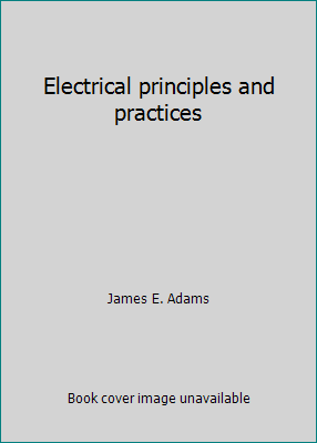 Electrical principles and practices 0070002819 Book Cover