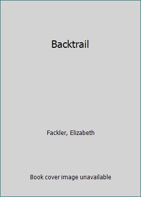 Backtrail 0812533399 Book Cover