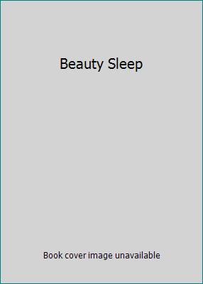 Beauty Sleep 032929606X Book Cover