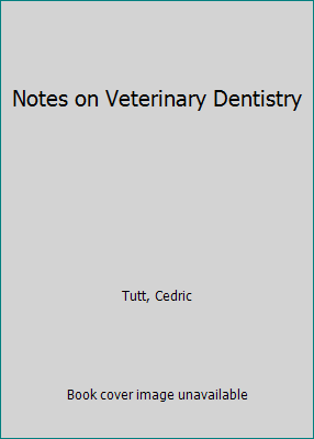 Notes on Veterinary Dentistry 1405169516 Book Cover