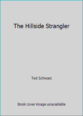 The Hillside Strangler B009NNJC2W Book Cover