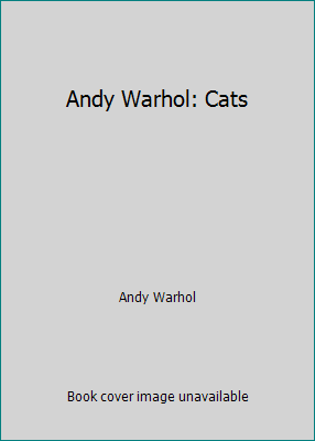 Andy Warhol: Cats 3823891782 Book Cover