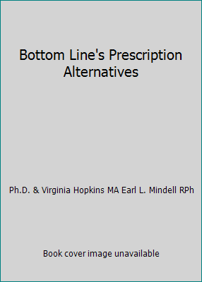 Bottom Line's Prescription Alternatives 088723500X Book Cover