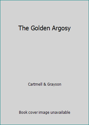 The Golden Argosy B0027WSYCA Book Cover