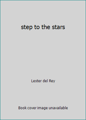 step to the stars B001CEAILE Book Cover
