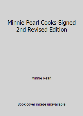 Minnie Pearl Cooks-Signed 2nd Revised Edition B00OVA71W0 Book Cover