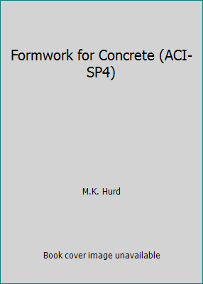 Formwork for Concrete (ACI-SP4) B0034W2LVW Book Cover