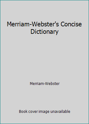 Merriam-Webster's Concise Dictionary [Large Print] 0786247746 Book Cover