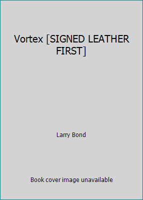 Vortex [SIGNED LEATHER FIRST] B002255DJE Book Cover