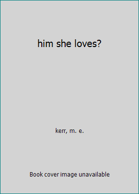him she loves? B005LECSYG Book Cover