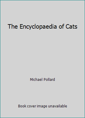 The Encyclopaedia of Cats 1840845058 Book Cover