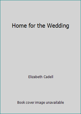 Home for the Wedding [Large Print] 0708911242 Book Cover