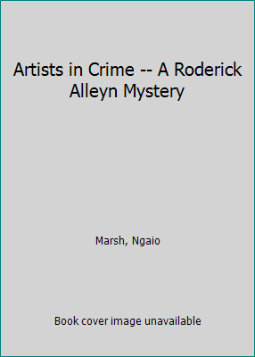 Artists in Crime -- A Roderick Alleyn Mystery [German] B0029XZCSG Book Cover