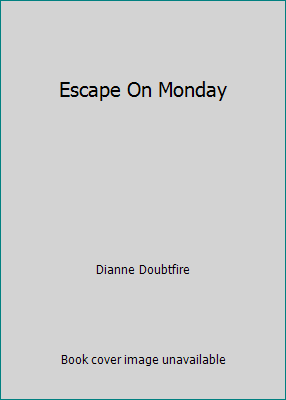 Escape On Monday B000GJ3J08 Book Cover