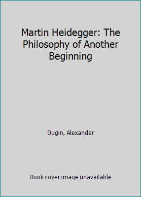 Martin Heidegger: The Philosophy of Another Beg... 1593680384 Book Cover